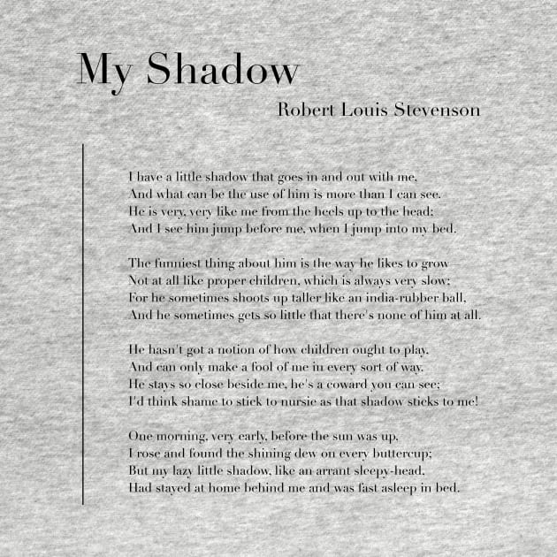 My Shadow by Robert Louis Stevenson by wisemagpie